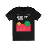 Speak with Plants