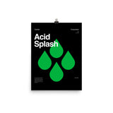 Acid Splash Poster
