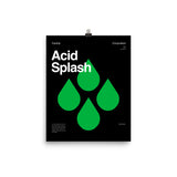 Acid Splash Poster