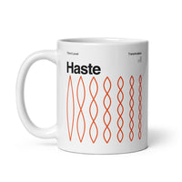 Haste Mug